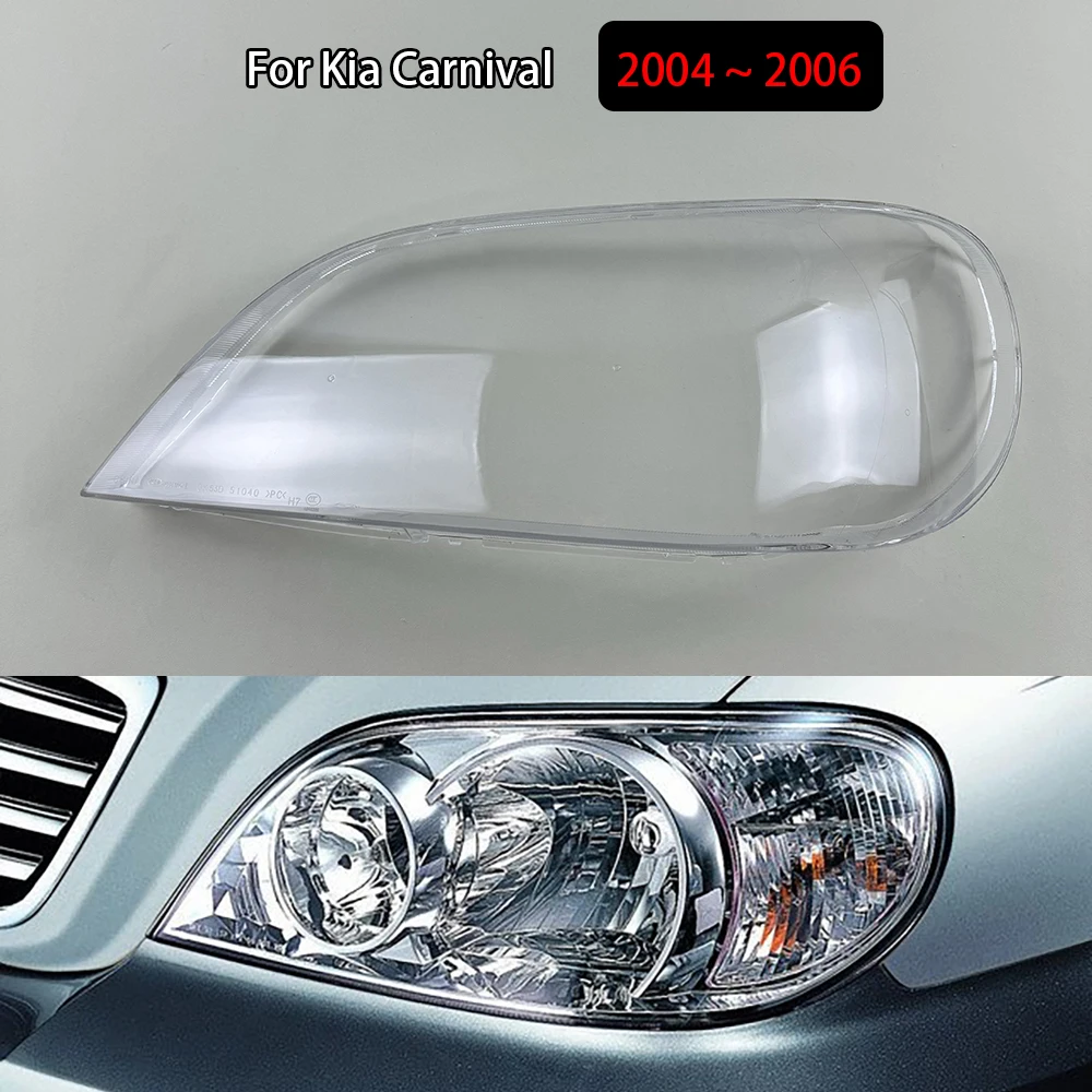 For Kia Carnival 2004 2005 2006 Headlamp Lamp Shell Headlight Cover Transparent Lampshade Plexiglass Replace Original Lens
For Kia Carnival 2004 2005 2006 Headlamp Lamp Shell Headlight Cover Transparent Lampshade Plexiglass Replace Original Lens