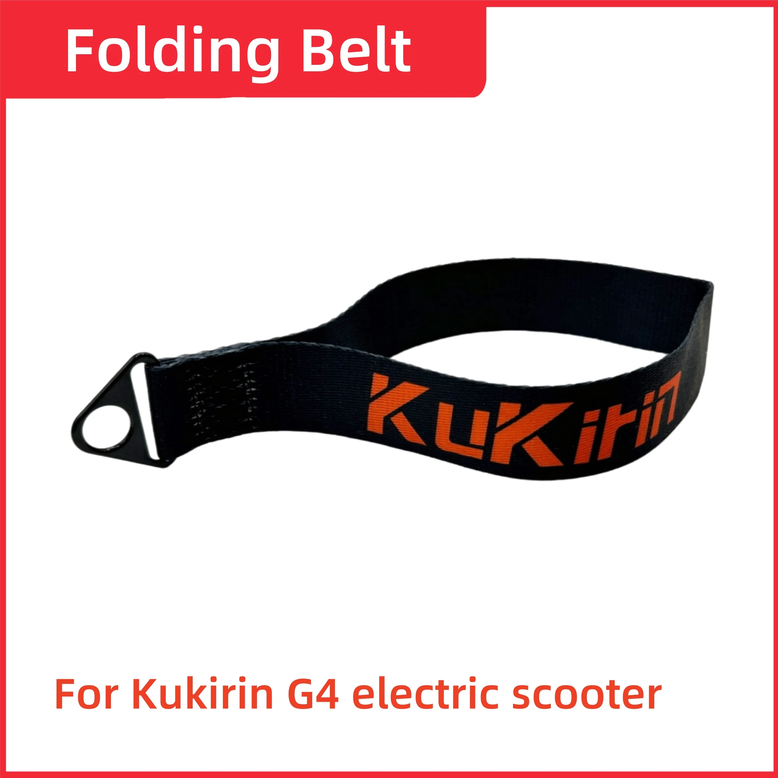 Original nylon Folding Belt for Kukirin G4 electric scooter KUGOOKirin G4 Tie-Down Strap skateboard Carrying Strap spare parts
Original nylon Folding Belt for Kukirin G4 electric scooter KUGOOKirin G4 Tie-Down Strap skateboard Carrying Strap spare parts