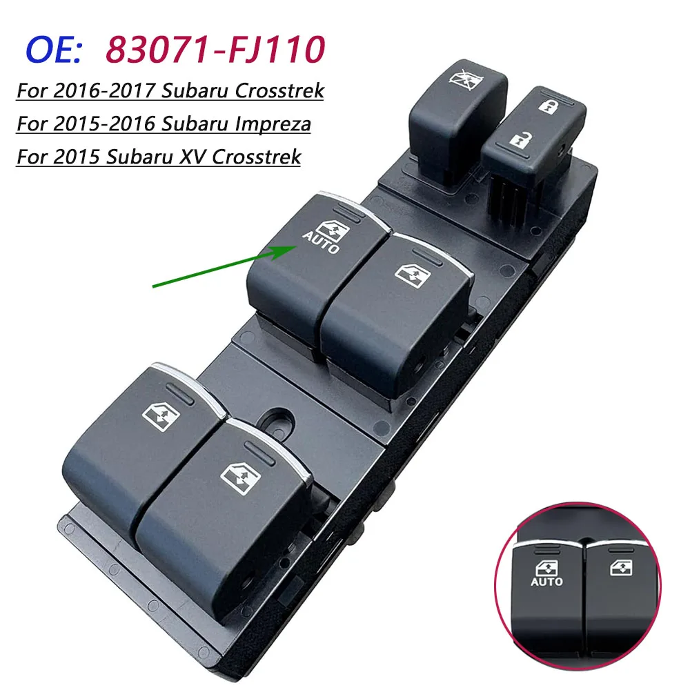 For Subaru Crosstrek Impreza XV 2015 2016 Front Left Electric Window Control Switch Glass Lifter Button 83071-FJ110 83071FJ110
For Subaru Crosstrek Impreza XV 2015 2016 Front Left Electric Window Control Switch Glass Lifter Button 83071-FJ110 83071FJ110