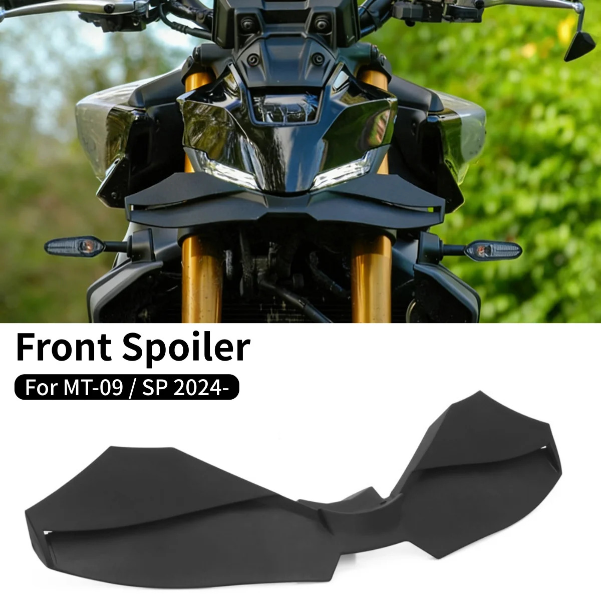 For YAMAHA MT09 MT 09 MT-09/SP 2024 2025 Motorcycle Frontal Wing Downforce Naked Front Spoilers Aerodynamic Winglet Lower Lip
For YAMAHA MT09 MT 09 MT-09/SP 2024 2025 Motorcycle Frontal Wing Downforce Naked Front Spoilers Aerodynamic Winglet Lower Lip