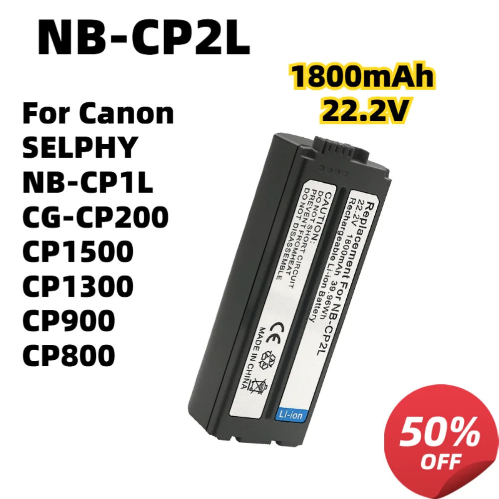 New 1800mAh 22.2V NB-CP2L Battery for Canon SELPHY NB-CP1L CG-CP200 CP1500 CP1300 CP900 CP800 Replacement Battery and Charger
New 1800mAh 22.2V NB-CP2L Battery for Canon SELPHY NB-CP1L CG-CP200 CP1500 CP1300 CP900 CP800 Replacement Battery and Charger