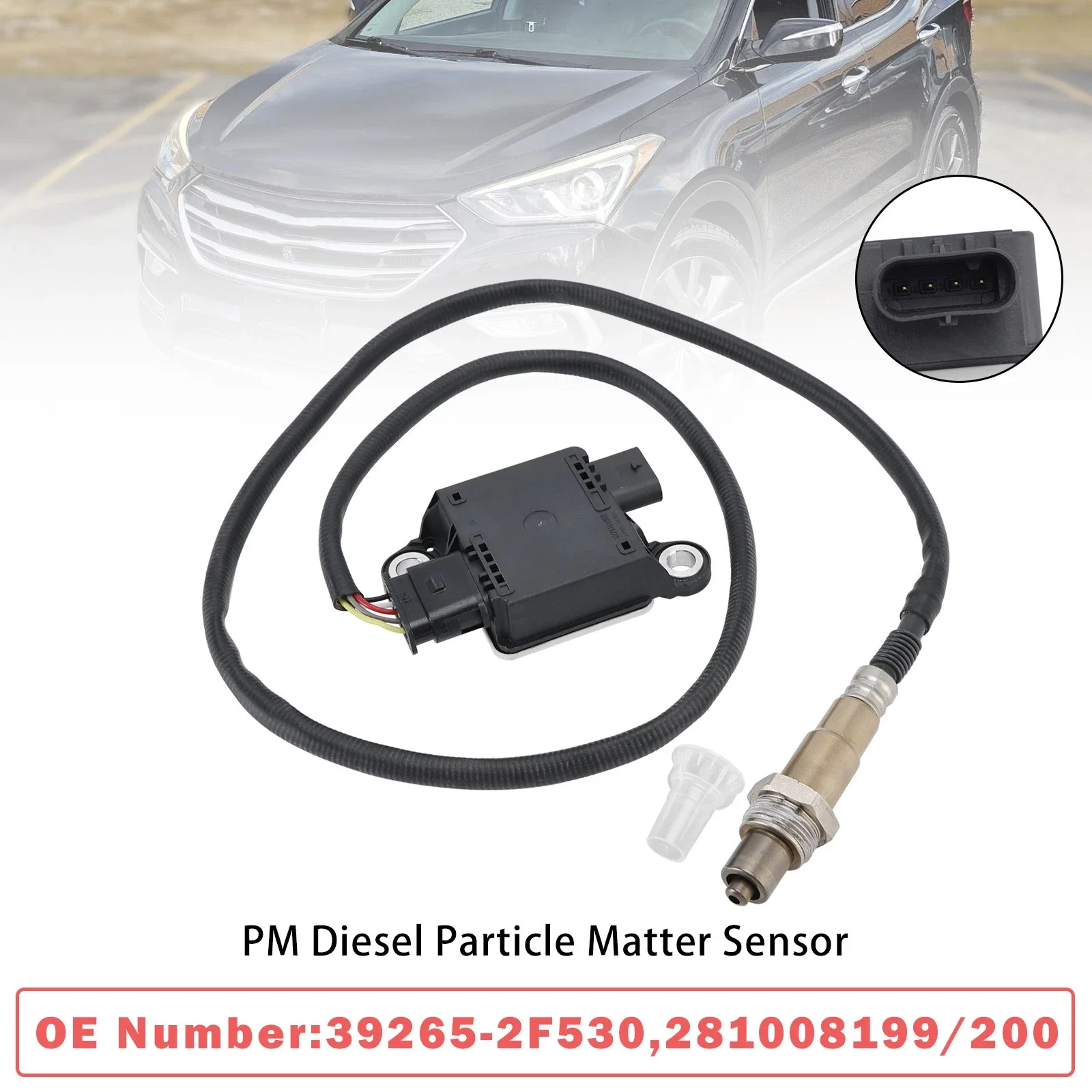 Car PM Particle Matter Sensor 39265-2F530 For Kia Sorento Hyundai Santa Fe 2.0 CRDi Replacement Auto Parts
Car PM Particle Matter Sensor 39265-2F530 For Kia Sorento Hyundai Santa Fe 2.0 CRDi Replacement Auto Parts