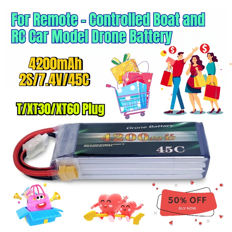 4200mAh 2S/7.4V/45C T/XT30/XT60 Plug Rechargeable Batteries for Remote - Controlled Boat and RC Car Model Drone Battery
4200mAh 2S/7.4V/45C T/XT30/XT60 Plug Rechargeable Batteries for Remote - Controlled Boat and RC Car Model Drone Battery
