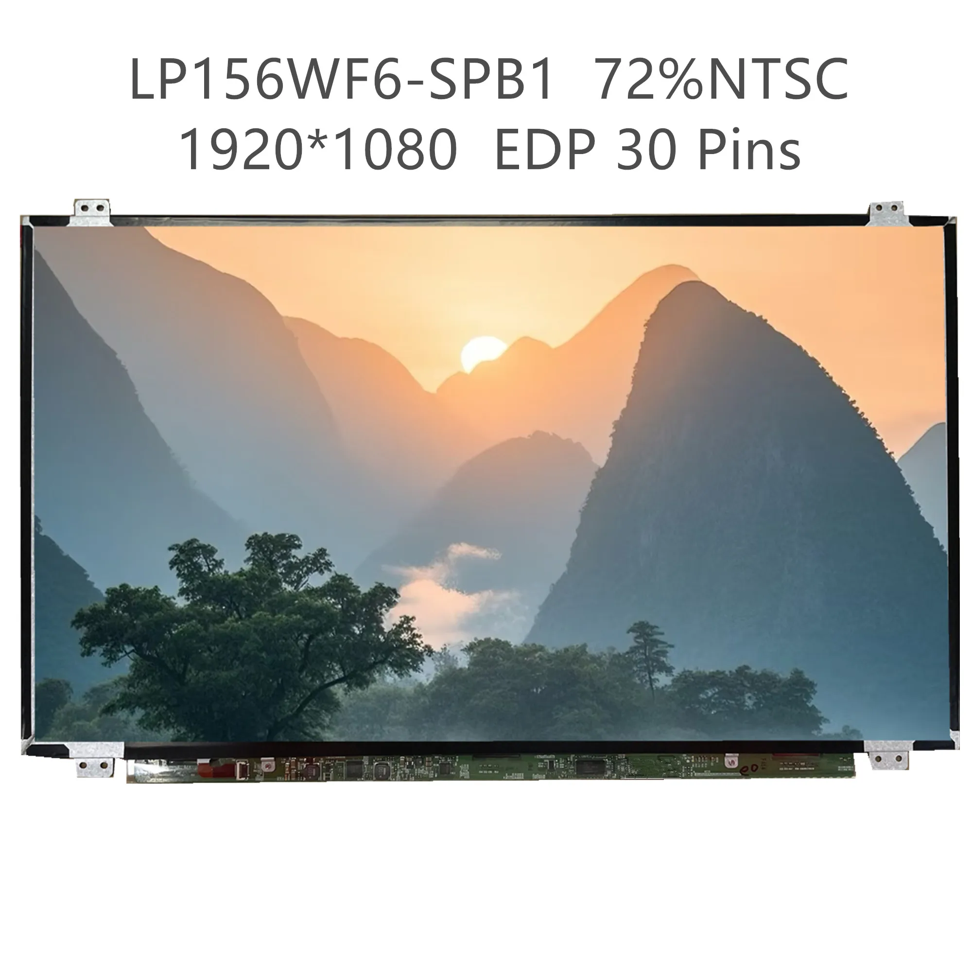 LP156WF6-SPB1 fit LP156WF6-SPB6 NV156FHM-N43 LTN156HL01 15.6'' Laptop LCD Screen 1920*1080 EDP 30 Pins 72% NTSC
LP156WF6-SPB1 fit LP156WF6-SPB6 NV156FHM-N43 LTN156HL01 15.6'' Laptop LCD Screen 1920*1080 EDP 30 Pins 72% NTSC
