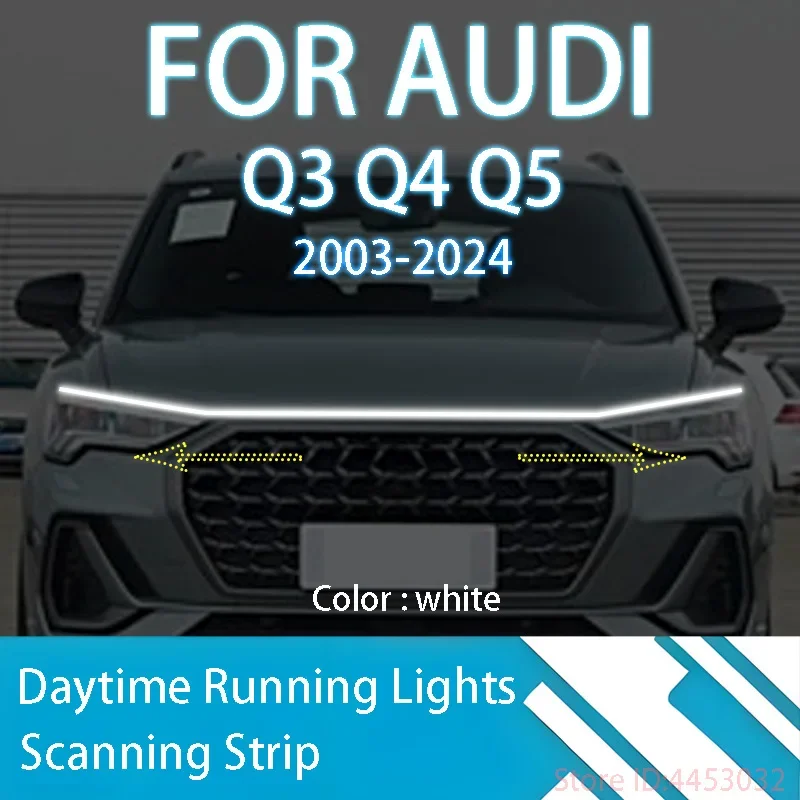 59 Inch Start Scanning LED Strips DRL For AUDI Q3 Q4 Q5 2003-2024 Daytime Running Light Car Hood Decorative Lamp 12V
59 Inch Start Scanning LED Strips DRL For AUDI Q3 Q4 Q5 2003-2024 Daytime Running Light Car Hood Decorative Lamp 12V