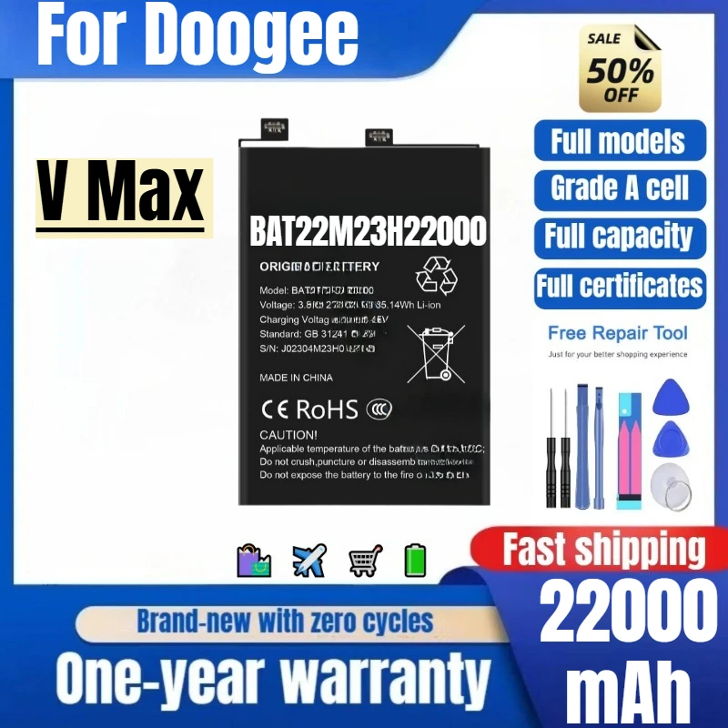 BAT22M23H22000 for Doogee V Max Phone Battery 0 Cycle High Quality High Capacity Replacement Bateria Grade A Cell with Tools
BAT22M23H22000 for Doogee V Max Phone Battery 0 Cycle High Quality High Capacity Replacement Bateria Grade A Cell with Tools