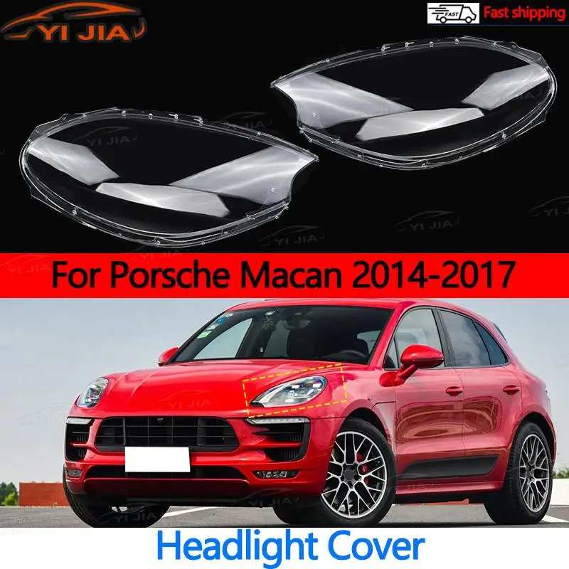 Крышка фары для Porsche Macan 2014-2017, прозрачный рассеиватель, защитный кожух фары, линза фары
Крышка фары для Porsche Macan 2014-2017, прозрачный рассеиватель, защитный кожух фары, линза фары