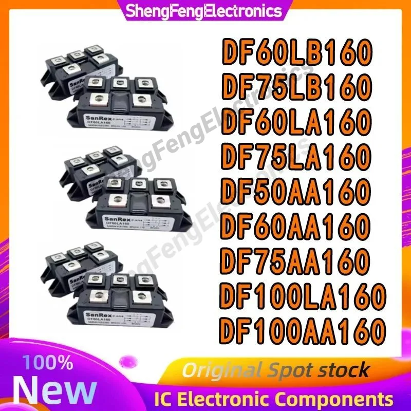 DF60LB160 DF75LB160 DF60LA160 DF75LA160 DF100LA160 DF50AA160 DF60AA160 DF75AA160 DF100AA160 NEW AND ORIGINAL MODULE
DF60LB160 DF75LB160 DF60LA160 DF75LA160 DF100LA160 DF50AA160 DF60AA160 DF75AA160 DF100AA160 NEW AND ORIGINAL MODULE