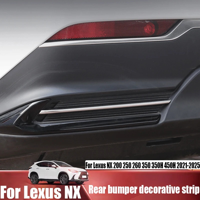 Rear bumper decorative strip car exterior decoration accessories wear-resistant For Lexus NX 200 250 260 350 350H 450H 2021-2025 
Rear bumper decorative strip car exterior decoration accessories wear-resistant For Lexus NX 200 250 260 350 350H 450H 2021-2025