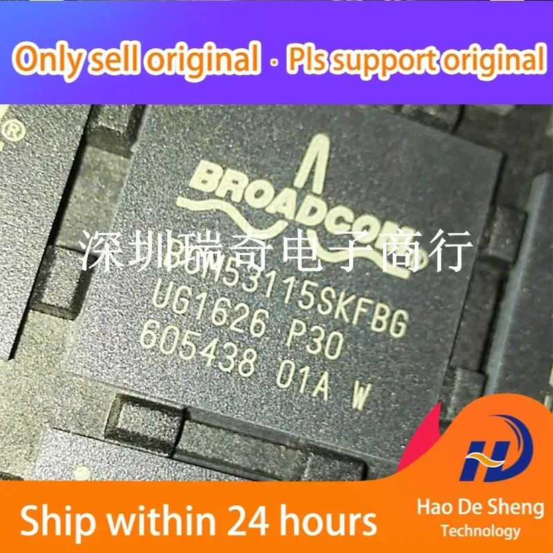 10PCS/LOT BCM53115SKFBG BCM53115S BGA New Original in Stock Power bank
10PCS/LOT BCM53115SKFBG BCM53115S BGA New Original in Stock Power bank