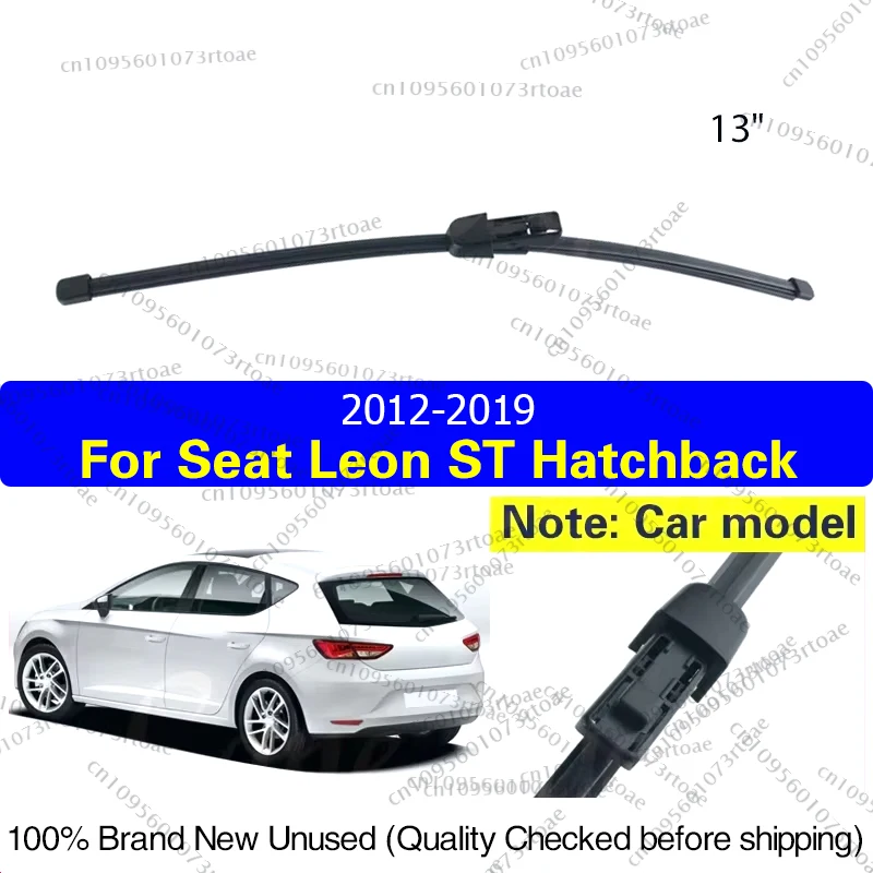 Car Wiper 13" Rear Wiper Blade For Seat Leon ST Hatchback 2012 - 2019 Windshield Windscreen Tailgate Window Car Rain Brush
Car Wiper 13" Rear Wiper Blade For Seat Leon ST Hatchback 2012 - 2019 Windshield Windscreen Tailgate Window Car Rain Brush