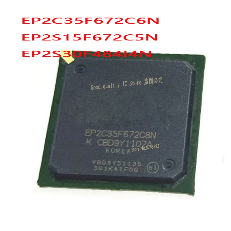 1PCS/LOT EP2C35F672C6N EP2C35F672 EP2S15F672C5N EP2S15F672 EP2S30F484I4N EP2S30F484 BGA
1PCS/LOT EP2C35F672C6N EP2C35F672 EP2S15F672C5N EP2S15F672 EP2S30F484I4N EP2S30F484 BGA