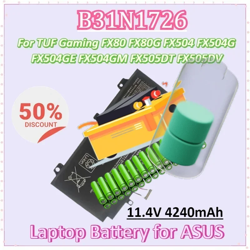 B31N1726 11.4V 4240mAh Laptop Battery for ASUS TUF Gaming FX80 FX80G FX504 FX504G FX504GE FX504GM FX505 FX505DT FX505DV FX504GD
B31N1726 11.4V 4240mAh Laptop Battery for ASUS TUF Gaming FX80 FX80G FX504 FX504G FX504GE FX504GM FX505 FX505DT FX505DV FX504GD