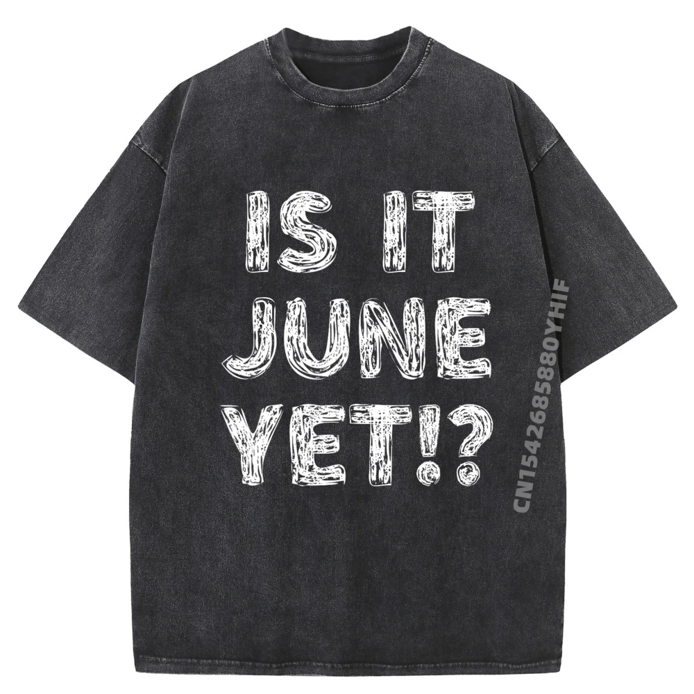 Is It June Yet Funny Back To School Student Boys Girls Teen Graphic T Shirts Mens Tops Tees Letter Washed Clothes
Is It June Yet Funny Back To School Student Boys Girls Teen Graphic T Shirts Mens Tops Tees Letter Washed Clothes