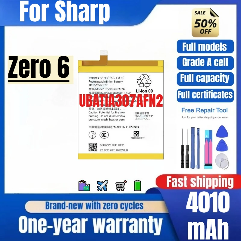 UBATIA307AFN2 for Sharp Zero 6 Phone Battery 0 Cycle High Quality High Capacity Replacement Bateria Grade A Cell with Tools
UBATIA307AFN2 for Sharp Zero 6 Phone Battery 0 Cycle High Quality High Capacity Replacement Bateria Grade A Cell with Tools