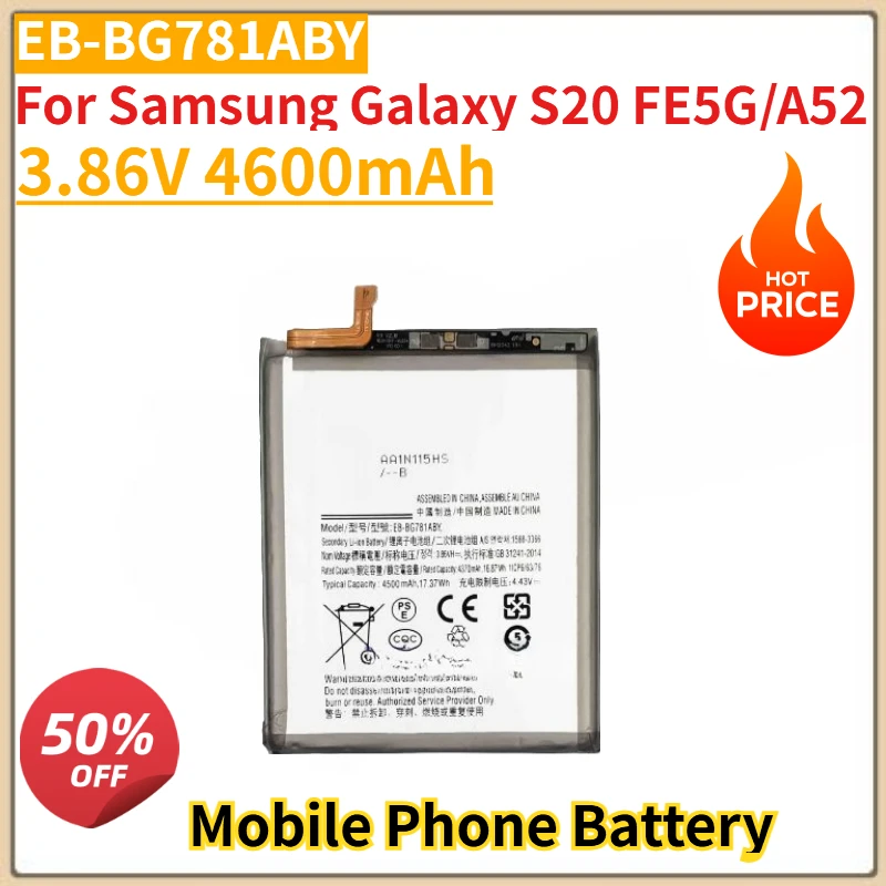 New EB-BG781ABY 3.86V 4600mAh Replacement Battery For Samsung Galaxy S20 FE5G/A52
New EB-BG781ABY 3.86V 4600mAh Replacement Battery For Samsung Galaxy S20 FE5G/A52
