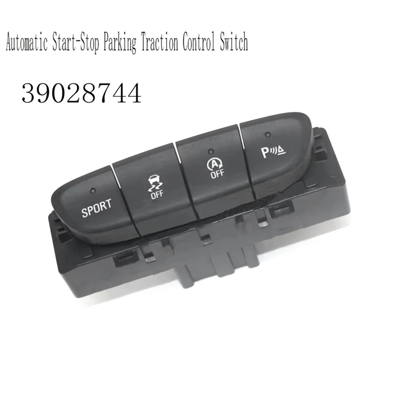 A05U-39028744 Car Automatic Start-Stop Parking Traction Control Switch For Opel Astra K 1.4 Turbo 16V
A05U-39028744 Car Automatic Start-Stop Parking Traction Control Switch For Opel Astra K 1.4 Turbo 16V