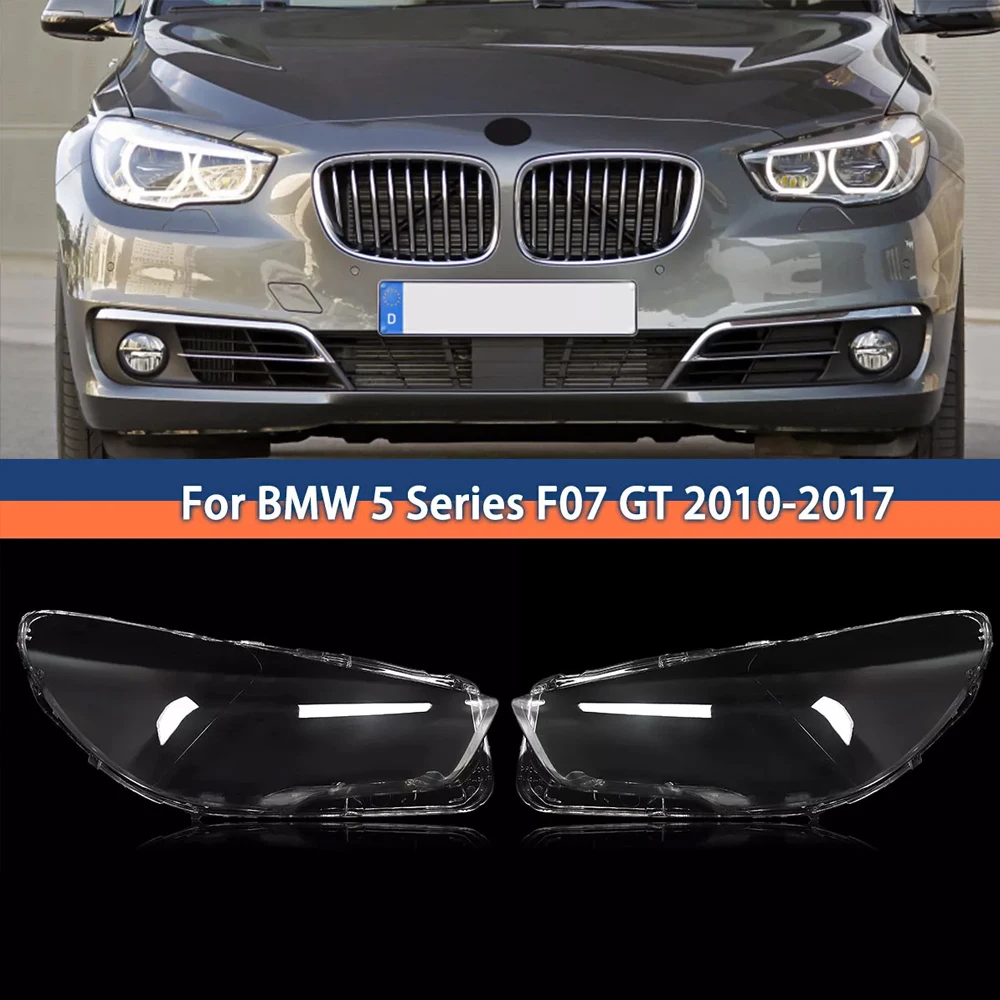 For BMW 5 Series GT 5GT F07 2010-2017 Car Headlight Lens Cover Transparent Head Light Lamp Shell Lens Lampcover
For BMW 5 Series GT 5GT F07 2010-2017 Car Headlight Lens Cover Transparent Head Light Lamp Shell Lens Lampcover