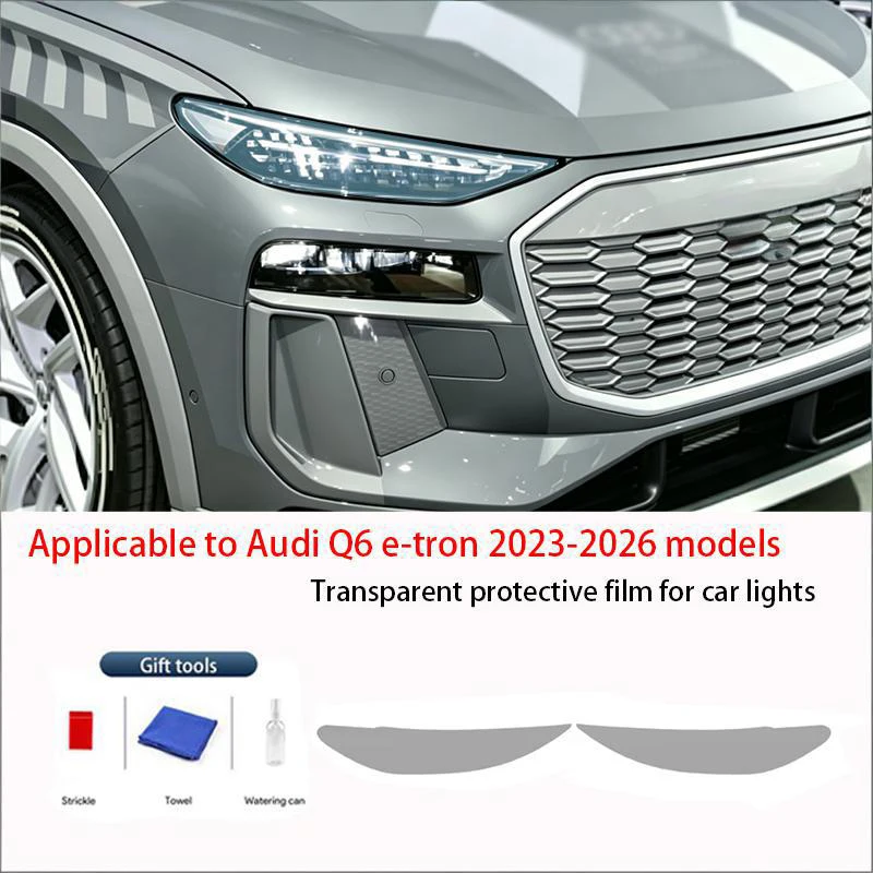 For Audi Q6 e-tron 2023-2026 TPU Transparent Scratch-Resistant Headlight Protective Film Auto Parts Vinyl Sticker Cover Trim
For Audi Q6 e-tron 2023-2026 TPU Transparent Scratch-Resistant Headlight Protective Film Auto Parts Vinyl Sticker Cover Trim
