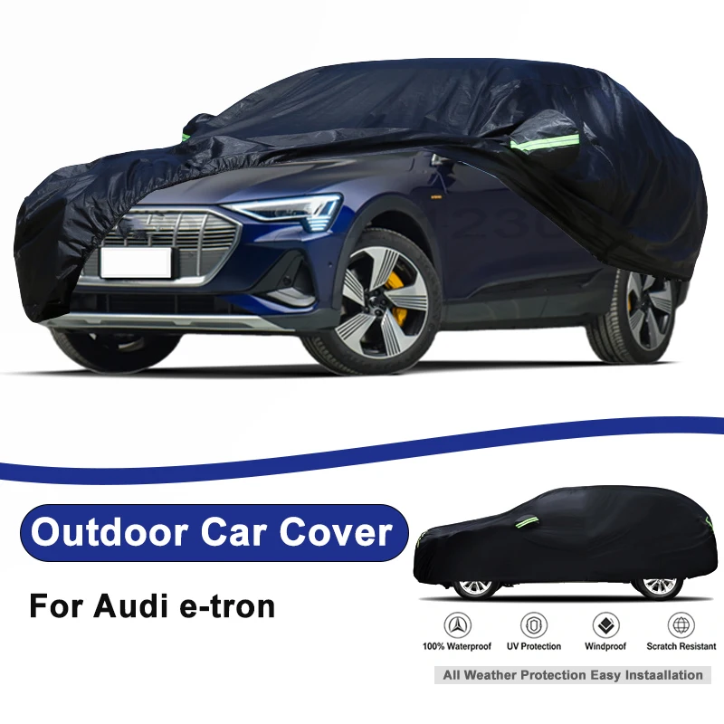 Outdoor Full Car Cover For Audi e-tron with Reflective Strips Waterproof Snowproof Dustproof UV Protection Auto Accessory
Outdoor Full Car Cover For Audi e-tron with Reflective Strips Waterproof Snowproof Dustproof UV Protection Auto Accessory