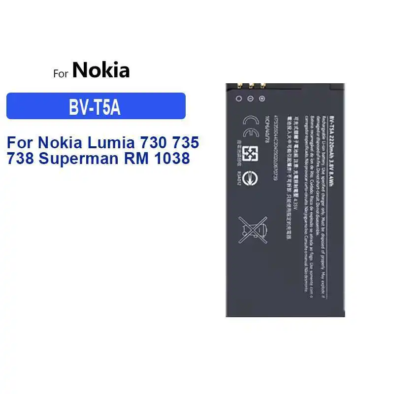 For Nokia Lumia 730 735 738 Superman RM 1038 RM 1040 BV T5A Mobile Phone Battery Reliable Replacement 2220mAh BV-T5A
For Nokia Lumia 730 735 738 Superman RM 1038 RM 1040 BV T5A Mobile Phone Battery Reliable Replacement 2220mAh BV-T5A