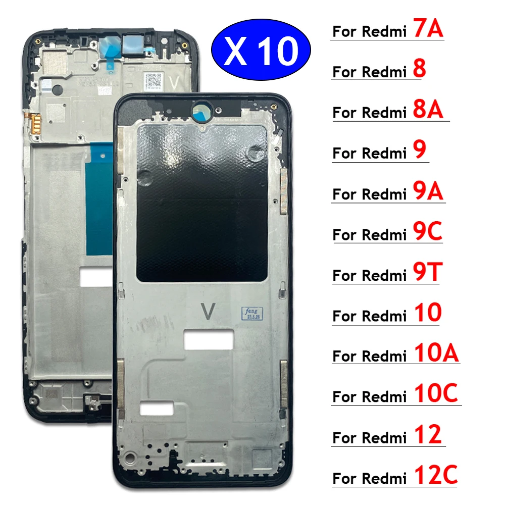 10Pcs Middle Frame Housing For Xiaomi Redmi 7A 8 8A 9 9A 9C 9T 10 10A 10C 12 12C 4G 5G Middle Frame Bezel Plate Cover Rear Bezel
10Pcs Middle Frame Housing For Xiaomi Redmi 7A 8 8A 9 9A 9C 9T 10 10A 10C 12 12C 4G 5G Middle Frame Bezel Plate Cover Rear Bezel
