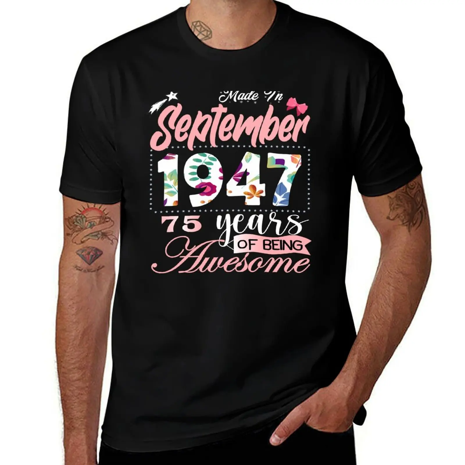Made In September 1947 75 Years Of Being Awesome Since Flower Gift 75th B-day T-Shirt plus sizes funny t shirts men
Made In September 1947 75 Years Of Being Awesome Since Flower Gift 75th B-day T-Shirt plus sizes funny t shirts men