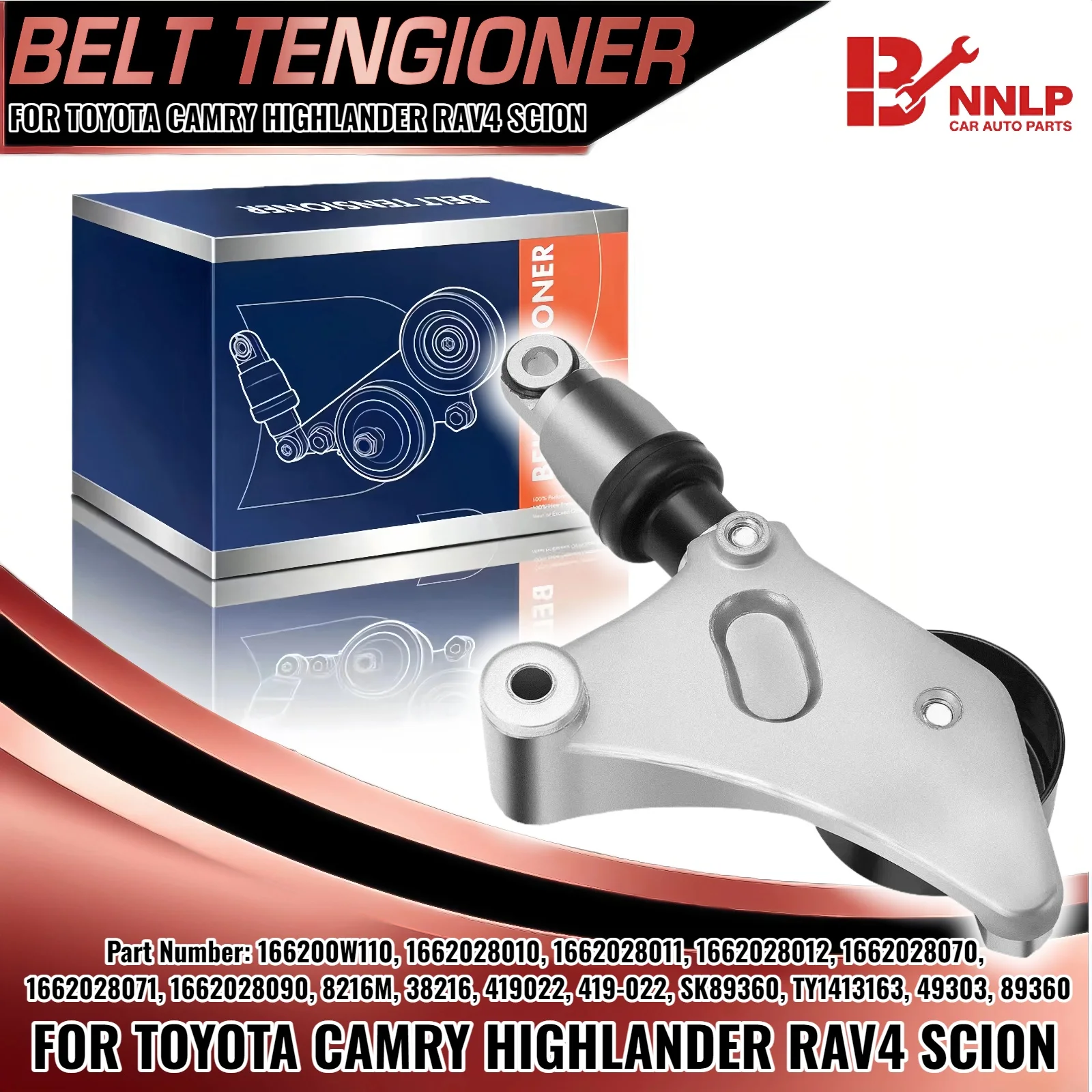 Belt Tensioner Assembly for Scion tC Toyota Camry L4 2.4L 02-06 RAV4 Highlander 166200W110 1662028010 1662028011 419022
Belt Tensioner Assembly for Scion tC Toyota Camry L4 2.4L 02-06 RAV4 Highlander 166200W110 1662028010 1662028011 419022