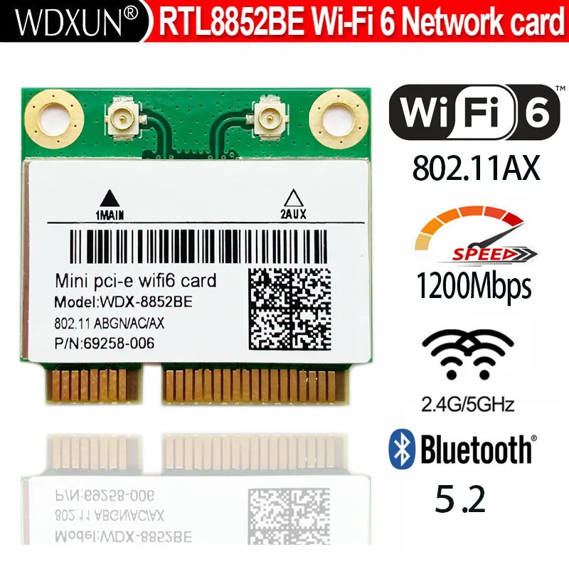 Wifi 6 RTL8852BE Network Card 1800Mbps BT 5.0 Dual Band Wireless Wi-Fi Adapter 802.11ac/ax 2.4G/5Ghz MU-MIMO PCIe
Wifi 6 RTL8852BE Network Card 1800Mbps BT 5.0 Dual Band Wireless Wi-Fi Adapter 802.11ac/ax 2.4G/5Ghz MU-MIMO PCIe