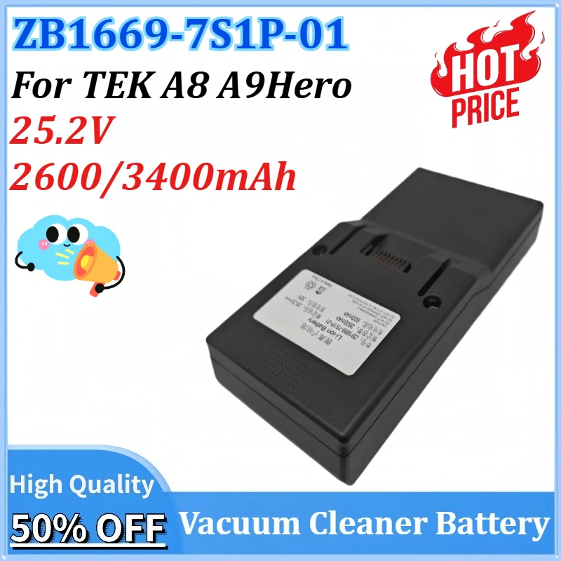 Newly upgraded ZB1669-7S1P-01 25.2V 2600/3400mAh Vacuum Cleaner Replacement Battery for TEK A8 A9Hero Rechargeable Battery
Newly upgraded ZB1669-7S1P-01 25.2V 2600/3400mAh Vacuum Cleaner Replacement Battery for TEK A8 A9Hero Rechargeable Battery