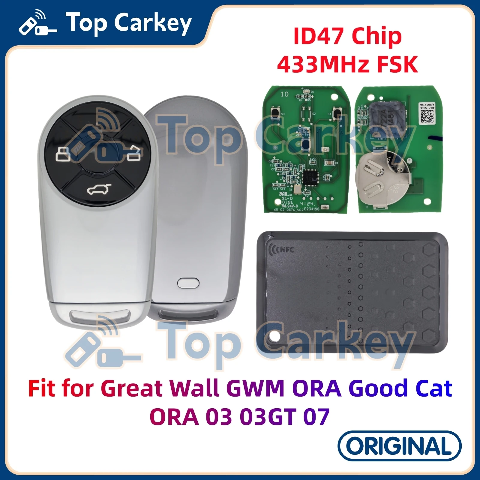 TopCarkey Original Smart Remote Key NFC Card ID47/4A Chip 433MHz for Great Wall GWM ORA Good Cat ORA 03 03GT 07
TopCarkey Original Smart Remote Key NFC Card ID47/4A Chip 433MHz for Great Wall GWM ORA Good Cat ORA 03 03GT 07