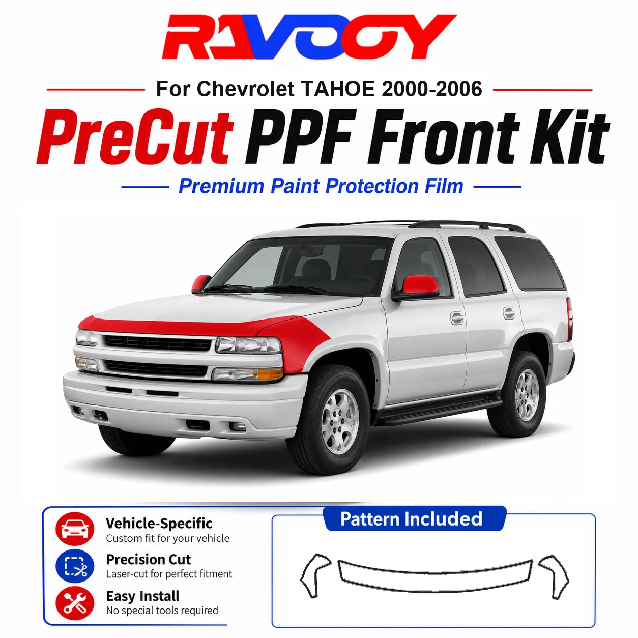 8.5mil TPU Precut PPF Kit For Chevrolet TAHOE 2000-2006 - Hood, Fenders & Mirror Set - Self-Healing Clear Bra Film
8.5mil TPU Precut PPF Kit For Chevrolet TAHOE 2000-2006 - Hood, Fenders & Mirror Set - Self-Healing Clear Bra Film
