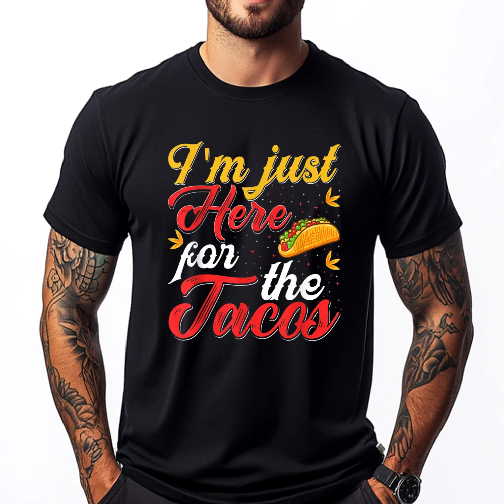 I im Just Here For The Tacos Mens Graphic Tshirts Christmas Big Size Mens Clothing SOFT Camiseta Masculina
I im Just Here For The Tacos Mens Graphic Tshirts Christmas Big Size Mens Clothing SOFT Camiseta Masculina