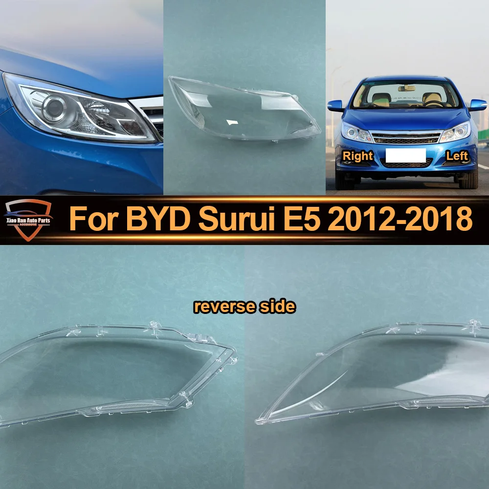 For BYD 2012 2013 2014--2018 Surui E5 Headlights Cover Transparent Headlamp Shell Lens Replace Original Lampshade Plexiglass
For BYD 2012 2013 2014--2018 Surui E5 Headlights Cover Transparent Headlamp Shell Lens Replace Original Lampshade Plexiglass