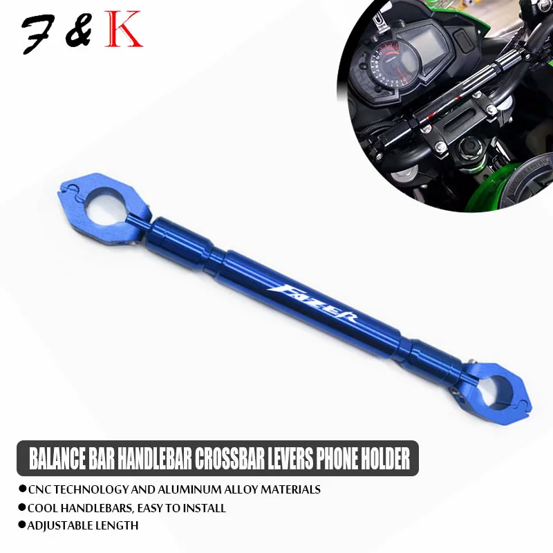 Motorcycle Accessories Balance Bar Handlebar Crossbar Levers Phone Holder Parts Fit For FAZER
Motorcycle Accessories Balance Bar Handlebar Crossbar Levers Phone Holder Parts Fit For FAZER