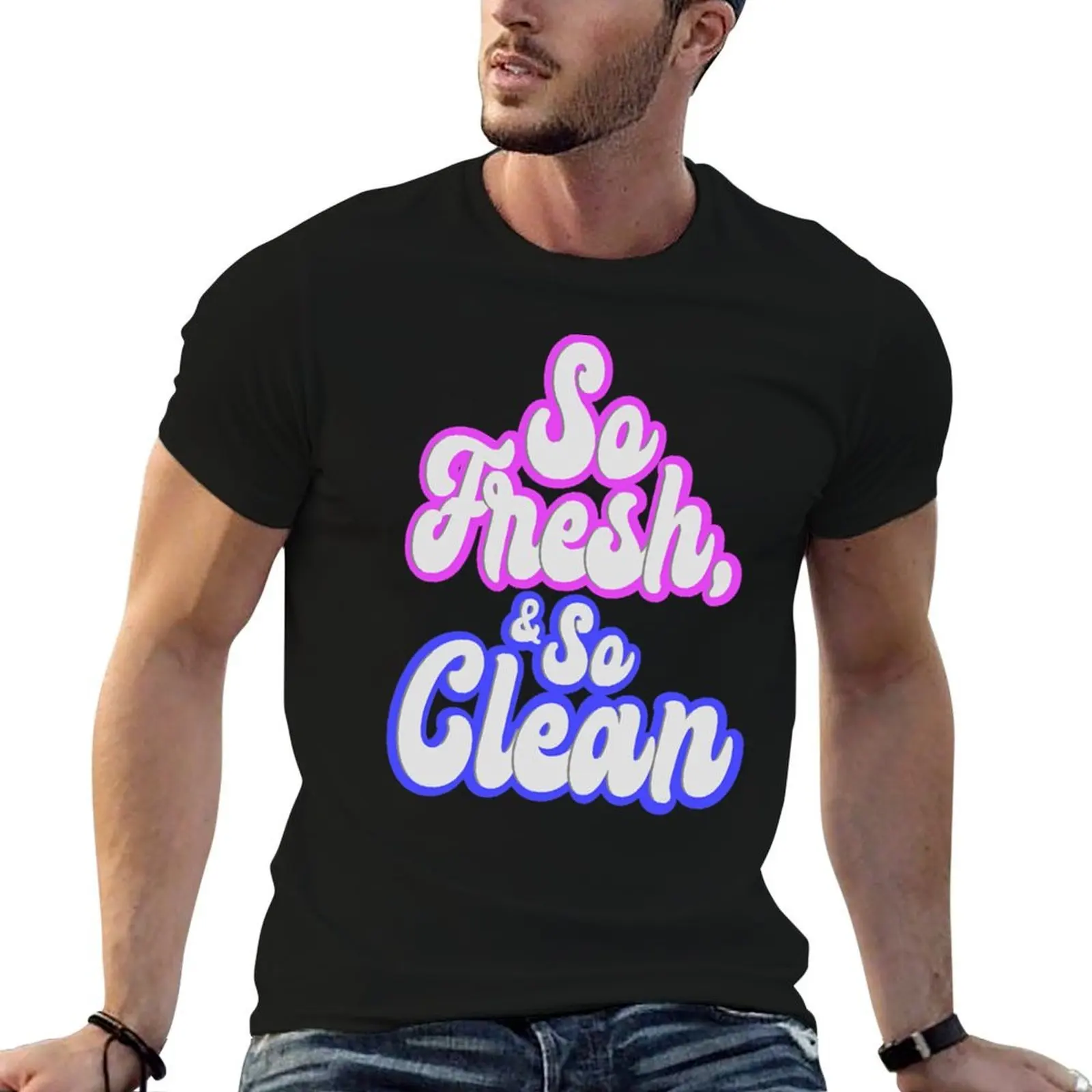 So Fresh So Clean T-Shirt anime t shirts oversize man graphic t shirt T-Shirt
So Fresh So Clean T-Shirt anime t shirts oversize man graphic t shirt T-Shirt