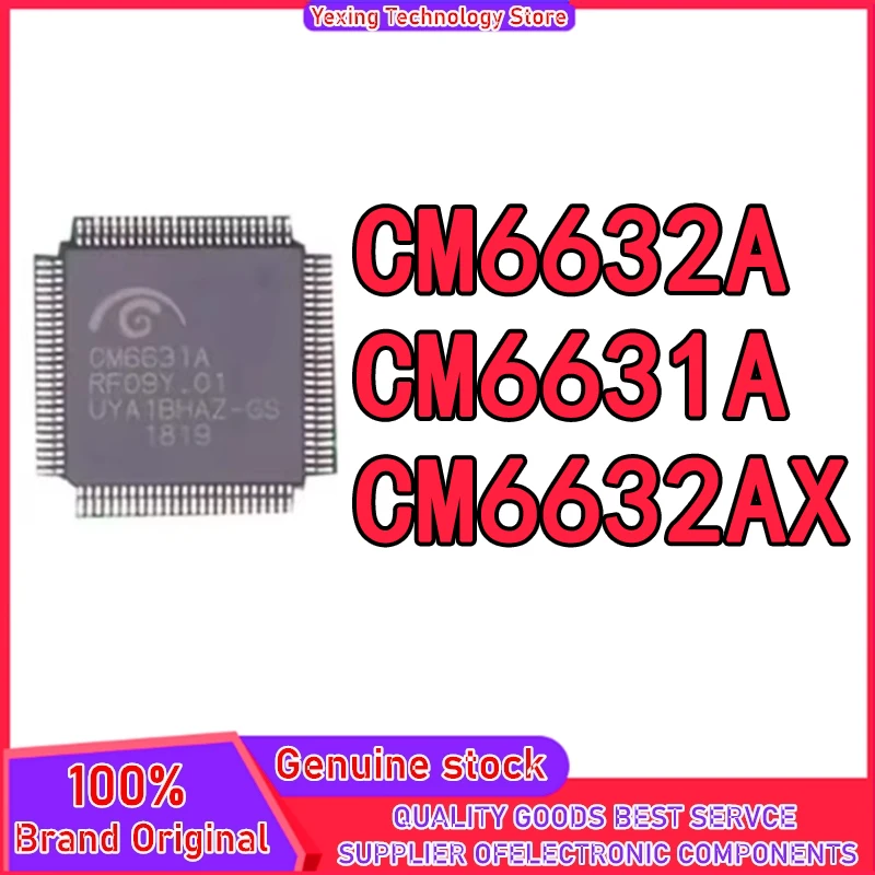Новый оригинальный CM6632AX CM6632A CM6632 CM6631A QFP QFP100 в наличии
Новый оригинальный CM6632AX CM6632A CM6632 CM6631A QFP QFP100 в наличии