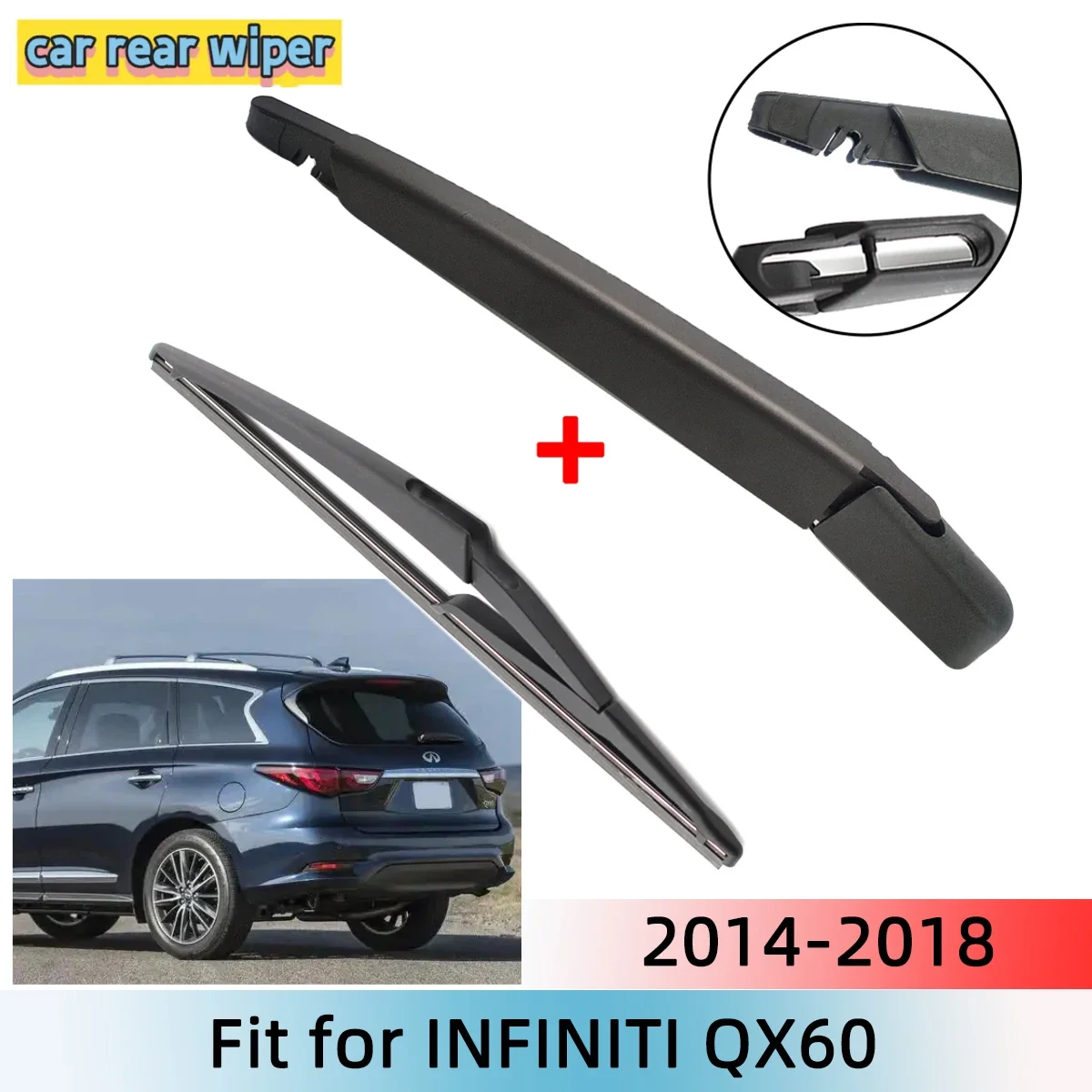 Rear Wiper Blade & Arm Set Kit For INFINITI QX60 2014--2018 Windshield Windscreen Rear Window
Rear Wiper Blade & Arm Set Kit For INFINITI QX60 2014--2018 Windshield Windscreen Rear Window
