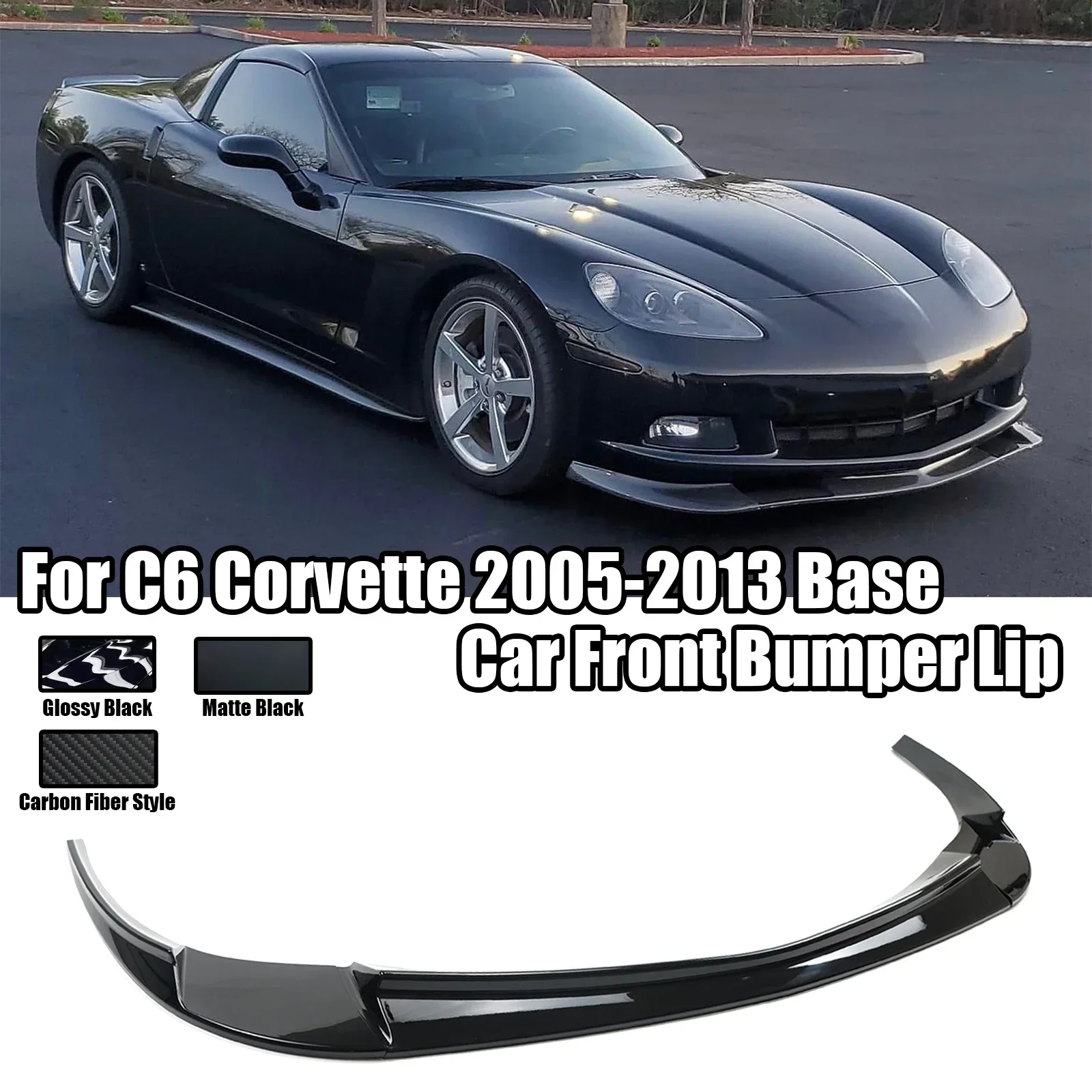 3PCS For Chevrolet C6 Corvette Base 2005-2013 Chevy Car Front Bumper Lip Spoiler Splitter ABS Carbon Fiber Style Accessories
3PCS For Chevrolet C6 Corvette Base 2005-2013 Chevy Car Front Bumper Lip Spoiler Splitter ABS Carbon Fiber Style Accessories