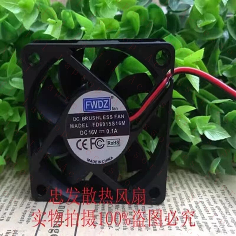 D 1PC FOR FWDZ FD6015S16M Cooling Fan 16V 0.1A 2Pin 6CM New
D 1PC FOR FWDZ FD6015S16M Cooling Fan 16V 0.1A 2Pin 6CM New