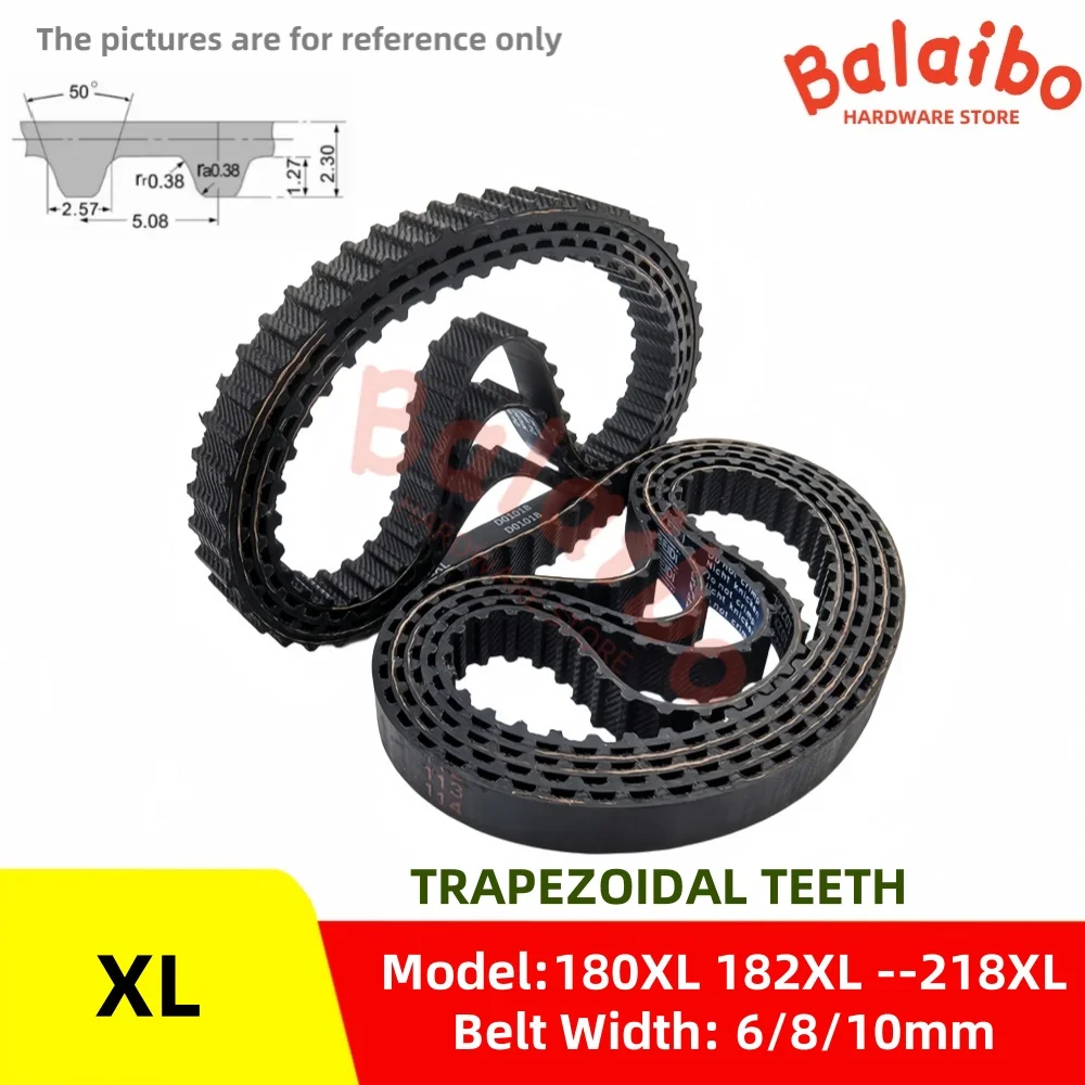 XL Timing Belt Width 6/8/10mm Model number 180XL 182XL 184XL 186XL 188XL 190XL 192XL 194XL--218XL High Torque Rubber belt 
XL Timing Belt Width 6/8/10mm Model number 180XL 182XL 184XL 186XL 188XL 190XL 192XL 194XL--218XL High Torque Rubber belt