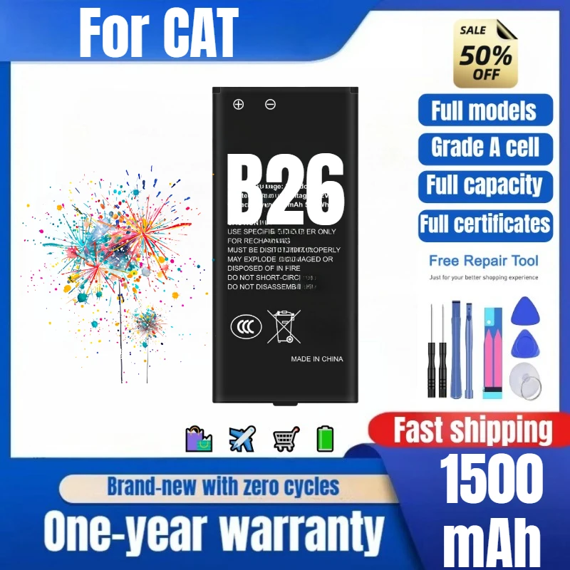 B26 for CAT Mobile Phone Battery 0 Cycle High Quality High Capacity Battery Replacement Bateria Grade A Cell with Tools
B26 for CAT Mobile Phone Battery 0 Cycle High Quality High Capacity Battery Replacement Bateria Grade A Cell with Tools