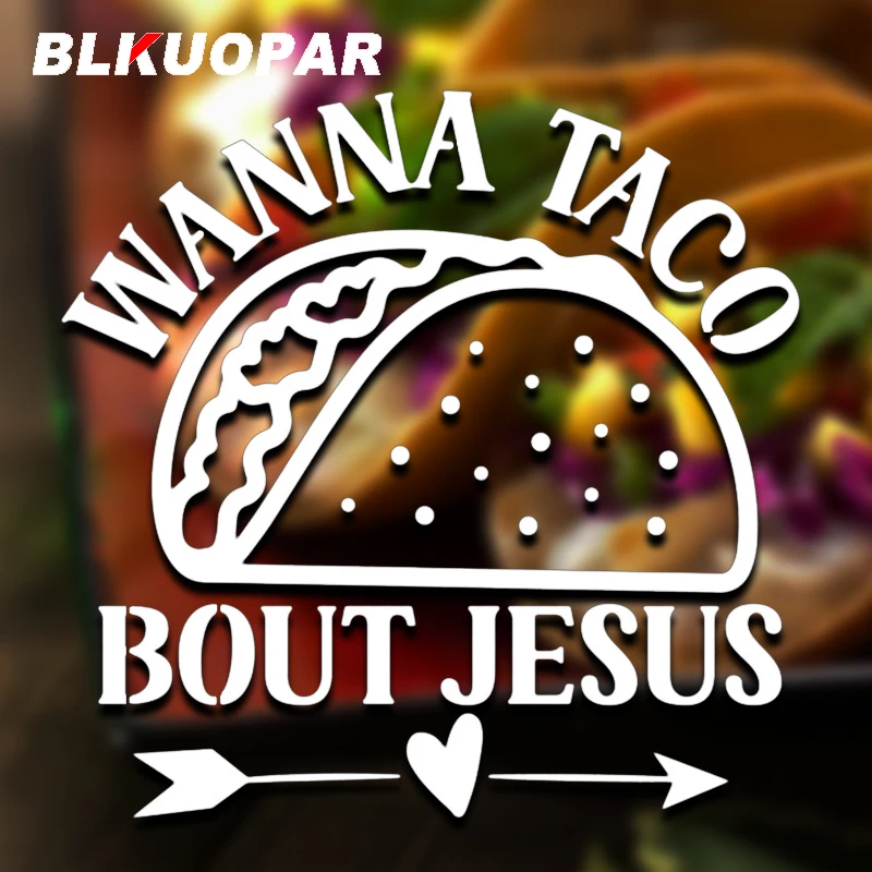 BLKUOPAR Wanna Taco Bout Иисус Текст Автомобильная наклейка Водонепроницаемая наклейка Графика Высеченные окна Багажник Ноутбук Мотоцикл Стайлинг автомобиля 
BLKUOPAR Wanna Taco Bout Иисус Текст Автомобильная наклейка Водонепроницаемая наклейка Графика Высеченные окна Багажник Ноутбук Мотоцикл Стайлинг автомобиля