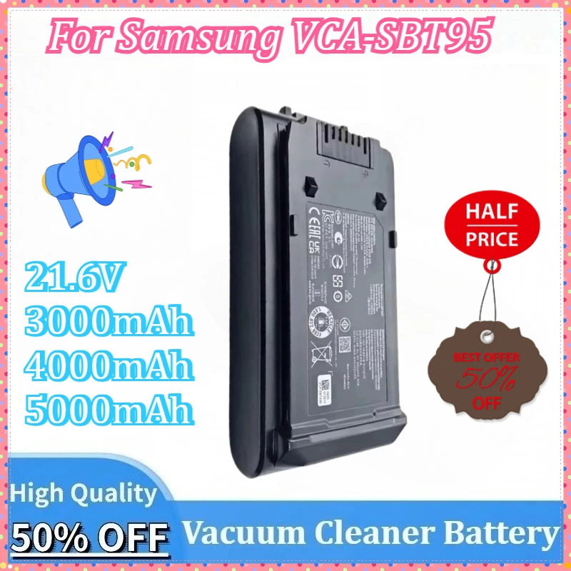 21.6V 3000mAh/4000mAh/5000mAh Newly Upgraded Vacuum Cleaner Battery Replacement for Samsung VCA-SBT95 Rechargeable Battery
21.6V 3000mAh/4000mAh/5000mAh Newly Upgraded Vacuum Cleaner Battery Replacement for Samsung VCA-SBT95 Rechargeable Battery