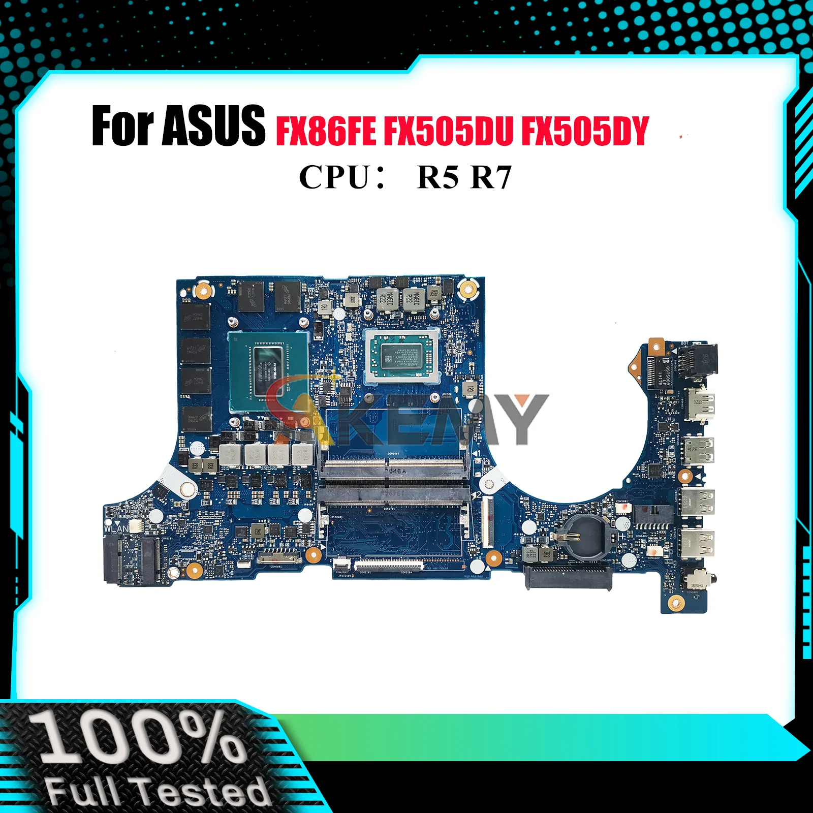 FX505DU Laptop Motherboard For ASUS TUF Gaming FX86FE FX505GU FX86FD FX505GV FX505GM FX505 Notebook Mainboard With R5 R7 CPU stk
FX505DU Laptop Motherboard For ASUS TUF Gaming FX86FE FX505GU FX86FD FX505GV FX505GM FX505 Notebook Mainboard With R5 R7 CPU stk