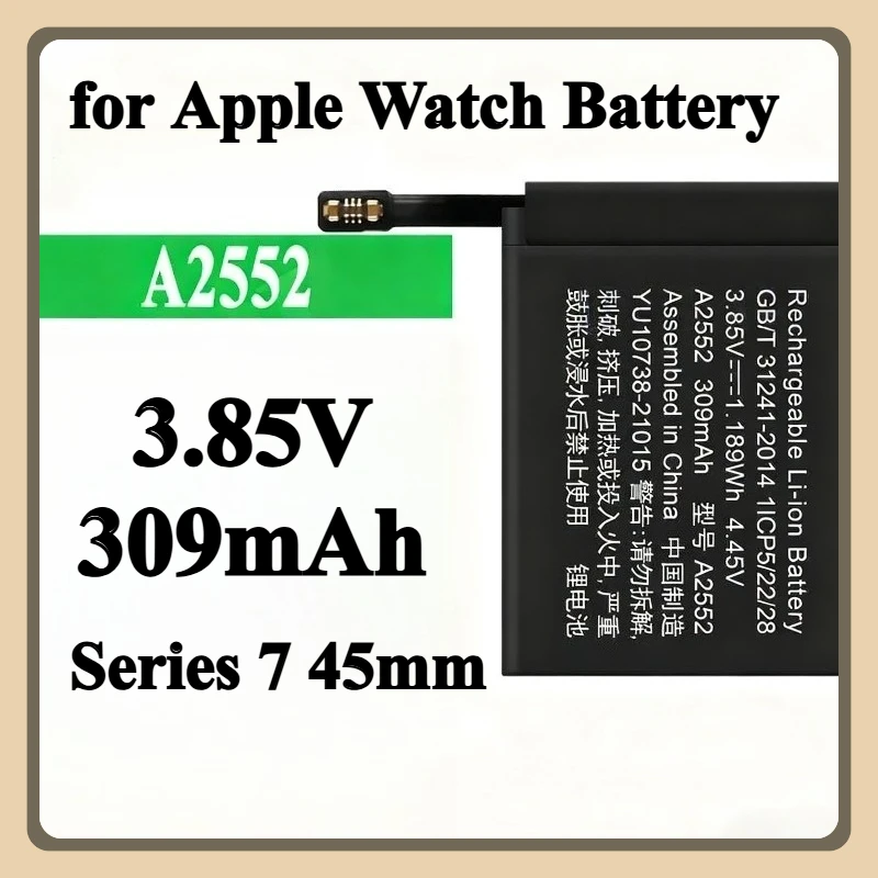 309mAh for Apple Watch Series 7 45mm A2552 Watch Battery
309mAh for Apple Watch Series 7 45mm A2552 Watch Battery
