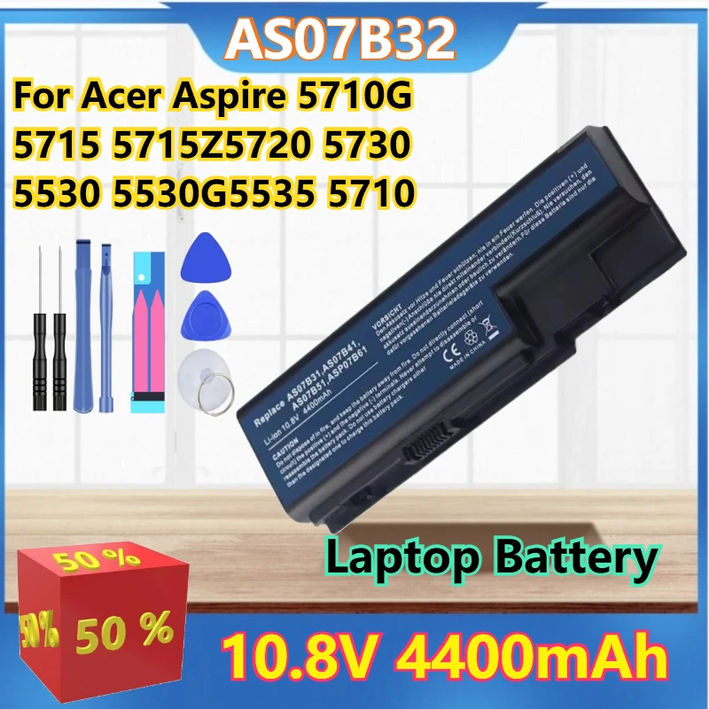 For Acer Aspire 5710G 5715 5715Z 5720 5530 5530G AS07B32 AS07B52 5730 AS07B51 AS07B71 Laptop Battery 10.8V 4400mAh with Tools
For Acer Aspire 5710G 5715 5715Z 5720 5530 5530G AS07B32 AS07B52 5730 AS07B51 AS07B71 Laptop Battery 10.8V 4400mAh with Tools