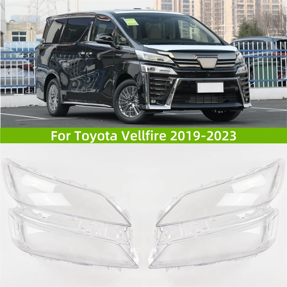 For Toyota Vellfire 2019 2020 2021 2022 2023 Vehicle Accessories Lights Cover It has good transparency and light transmission
For Toyota Vellfire 2019 2020 2021 2022 2023 Vehicle Accessories Lights Cover It has good transparency and light transmission