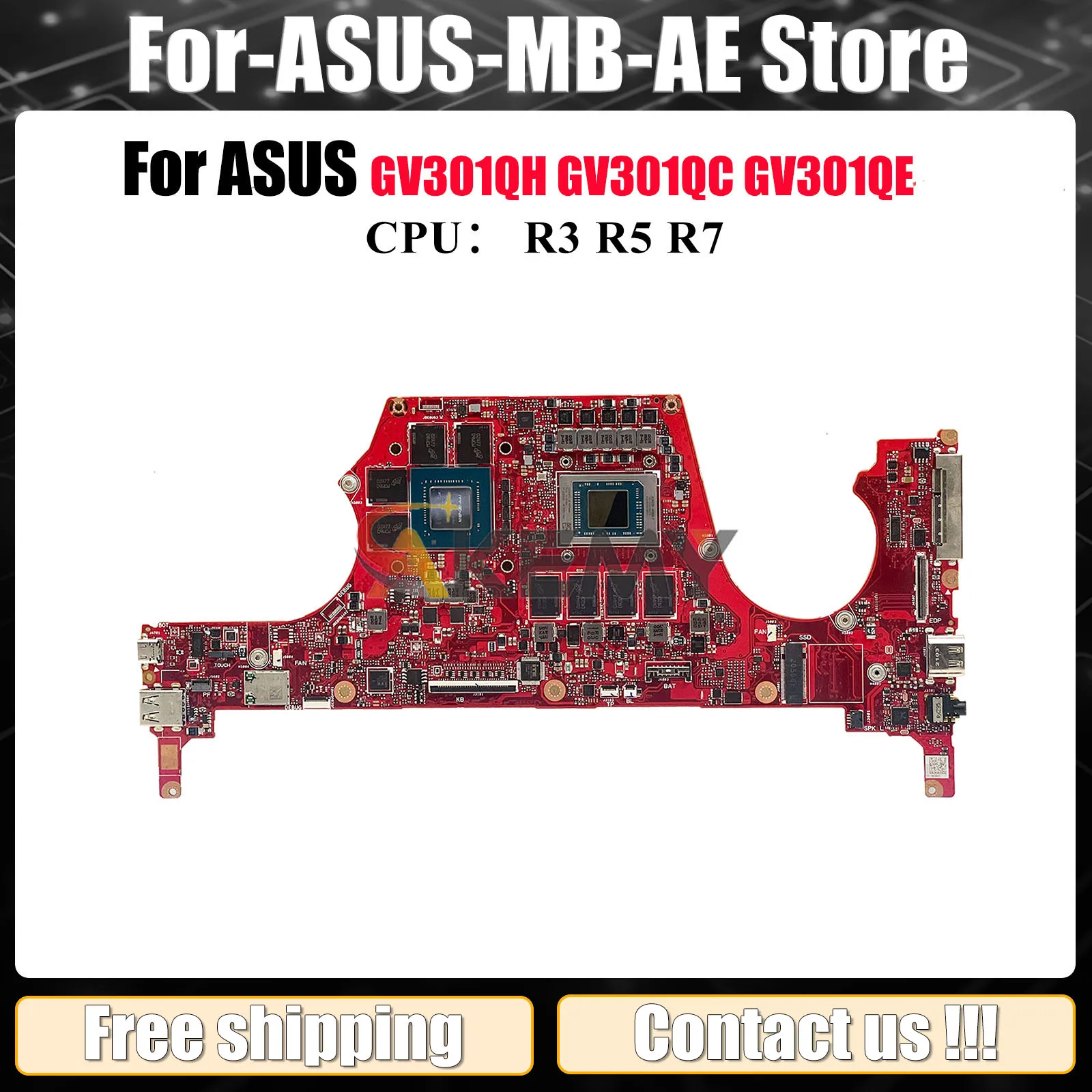 GV301QH Laptop Motherboard For ASUS ROG GV301QE GV301QC GV301QH GV301Q Notebook Mainboard With R3 R5 R7 CPU 100% tests OK stk
GV301QH Laptop Motherboard For ASUS ROG GV301QE GV301QC GV301QH GV301Q Notebook Mainboard With R3 R5 R7 CPU 100% tests OK stk