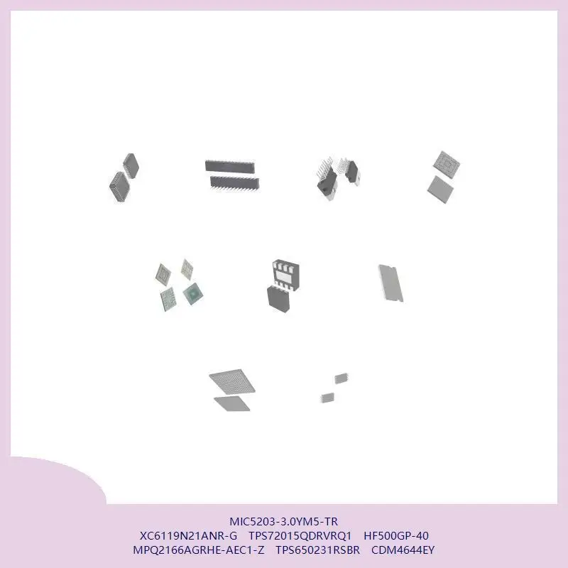 MIC5203-3.0YM5-TR XC6119N21ANR-G TPS72015QDRVRQ1 HF500GP-40 MPQ2166AGRHE-AEC1-Z TPS650231RSBR CDM4644EY
MIC5203-3.0YM5-TR XC6119N21ANR-G TPS72015QDRVRQ1 HF500GP-40 MPQ2166AGRHE-AEC1-Z TPS650231RSBR CDM4644EY